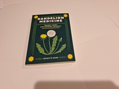 Dandelion Medicine by Brigitte Mars