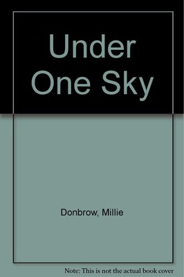 Under One Sky,Donbrow, Millie Millie Donbrow,