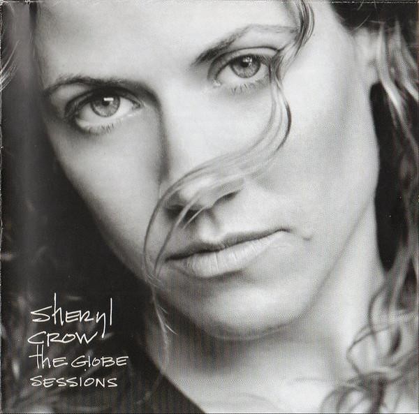 Sheryl Crow Globe Sessions CD Europe A&m 1999 5409742