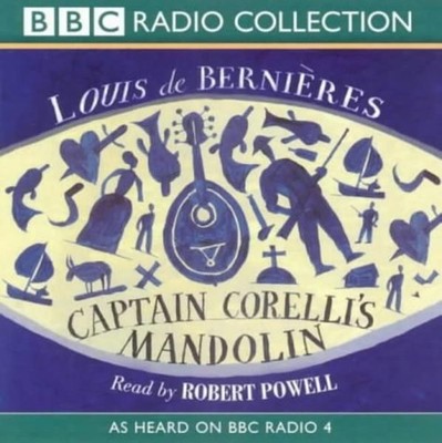 Captain Corelli's Mandolin (BBC Radio Collection) Bernière, Louis de: