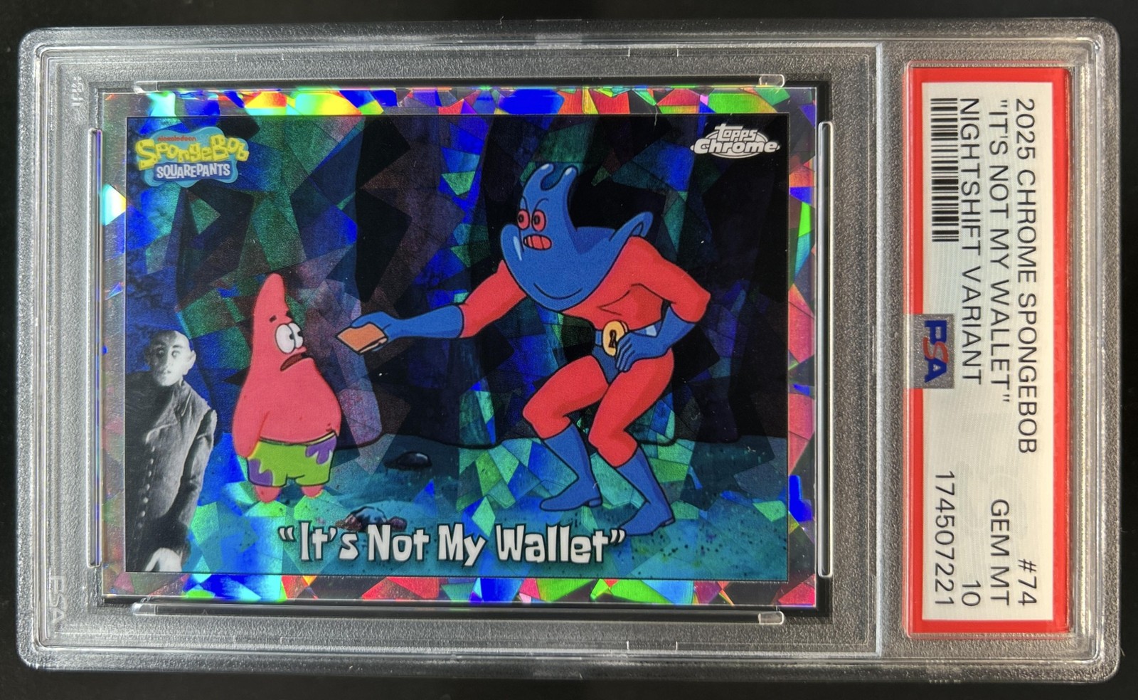 2025 Topps Chrome SpongeBob It's Not My Wallet Night Shift Manager SP /25 PSA 10