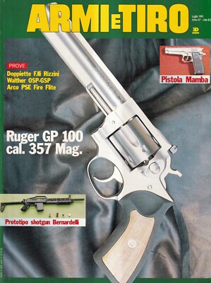 Waffen E Schießen Nr. 7 - Juli 1991 Jahr 4 monatlich - Ruger GP 100 Cal. 357 Mag.