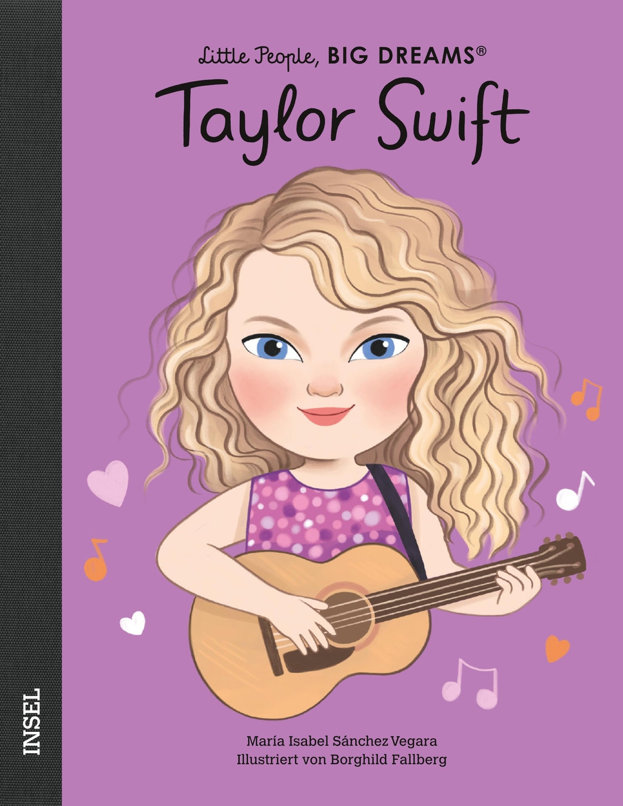 María Isabel Sá Taylor Swift: Little People, Big Dreams. Deut (Copertina rigida)