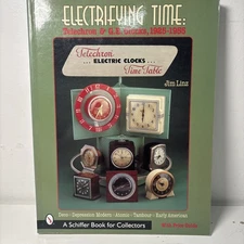 Electrifying Time : Telechron and GE Clocks 1925-1955 by Jim Linz W Price Guide