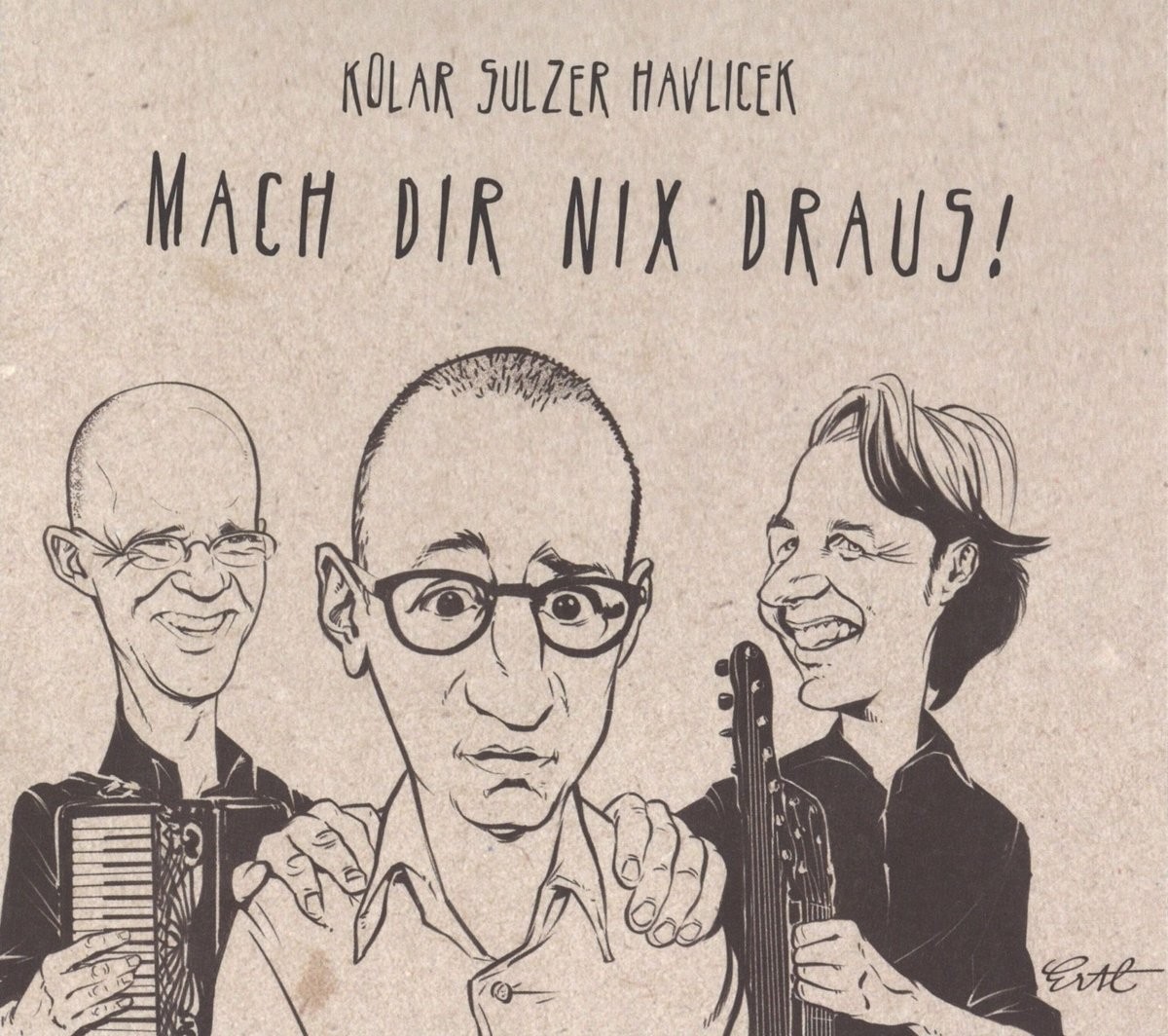 KOLAR/SULZER/HAVLICE Mach Режет Никс Драус! (CD) (ИМПОРТ ИЗ Великобритании)
