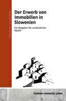 Der Erwerb Von Immobilien In Slowenien Annegret Richer