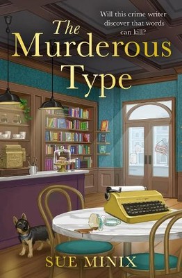 Sue Minix The Murderous Type (Paperback) Bookstore Mystery Series (UK IMPORT)