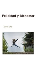 Lucien Sina | Felicidad Y Bienestar | Taschenbuch | Spanisch | De | Epubli
