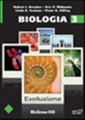 Biologie. Vol. 3 - Brooker Robert J., Widmaier Eric P.
