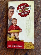 1947 FUNK’S G HYBRIDS Corn Data Notebook. Columbia Seed Co. Hidalgo, Illinois