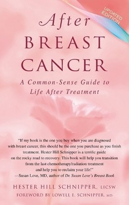 After Breast Cancer: A Common-Sense..., Schnipper LICSW