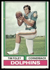 Tim Foley 1974 Topps #38 Miami Dolphins EX MC