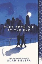 Adam Silvera They Both Die at the End (Taschenbuch) They Both Die at the End