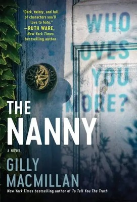 The Nanny | A Novel | Gilly Macmillan | Englisch | Taschenbuch | 2021