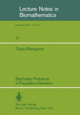 Maruyama - Stochastic Problems in Population Genetics - New paperback  - X555z