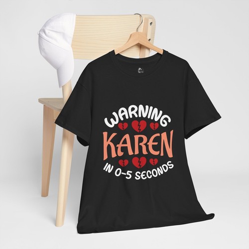 Warning Karen Meme Saying Quote Sarcastic Joke T-Shirt Soft UnisexTees - Picture 2 of 19