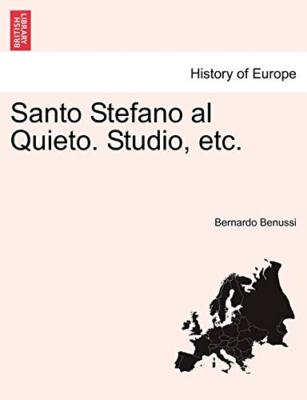 Benussi - Santo Stefano al Quieto. Studio etc. - New paperback or sof - X555z