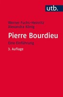 Pierre Bourdieu | Eine EinfüHrung | Werner Fuchs-Heinritz (U. A.) | Deutsch