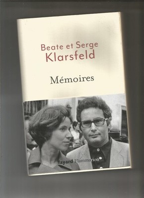 Memoiren Serge Klarsfeld Beate Klarsfeld 2015 Juden Shoah Nazijäger