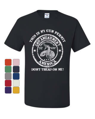 Don't Tread on Me T-Shirt 2nd Amendment Gun Permit Gun Rights 2A Tee Shirt