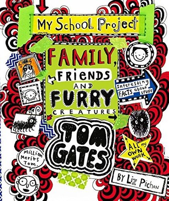 Tom Gates: Family, Friends and Furry Creatures by Pichon, Liz Book The Fast Free