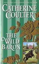 The Wild Baron (Baron Series) by Catherine Coulter (1997-04-01)