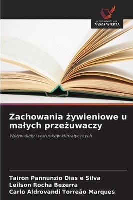 Zachowania ywieniowe u malych przeuwaczy by Tairon Pannunzio Dias E. Silva (Poli