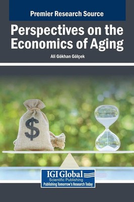 Ali Gökhan Gölçek | Perspectives on the Economics of Aging | Buch | Englisch