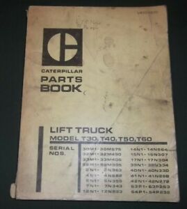 CAT CATERPILLAR T30 T40 T50 T60 LIFT TRUCK FORKLIFT PARTS MANUAL BOOK