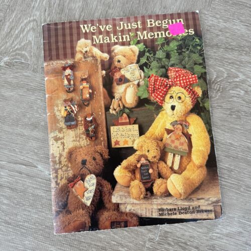 We've Just Begun Making Memories 1998 LLoyd Brewer Decorative Painting Book