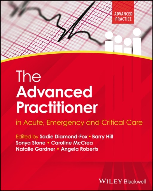 The Advanced Practitioner in Acute, Emergency and Critical Care (Advanced Clinical Practice) - Image 8