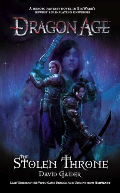 Dragon Age - the Stolen Throne by David Gaider (Paperback Book)
