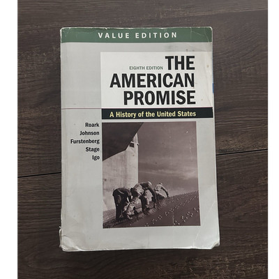 The American Promise Value Ed 8th Ed Roark Johnson Furstenberg Stage Igo PB