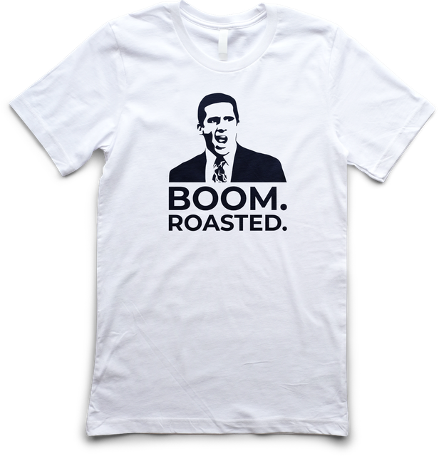 BOOM. ROASTED. Super Soft Unisex TShirt Michael Scott The Office eBay