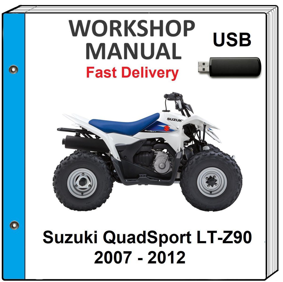 SUZUKI QUADSPORT Z90 2007 2008 2009 2010 2011 2012 SERVICE REPAIR