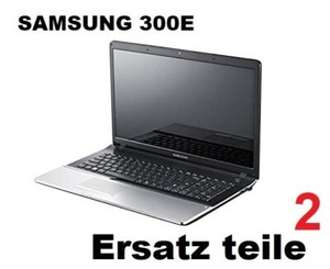 Samsung 300E Ersatzteile