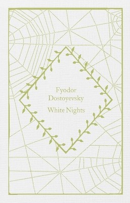 Fyodor Dostoyevsky White Nights (Hardback) Little Clothbound Classics