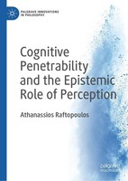 Cognitive Penetrability And The Epistemic Role Of Perception Athanassios Raftopo