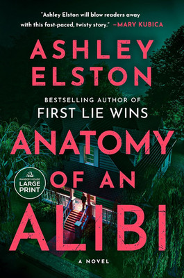 Anatomy of an Alibi: a Novel