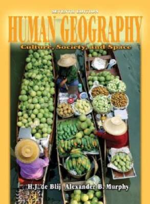 Human Geography: Culture, Society, and Space - Hardcover - GOOD