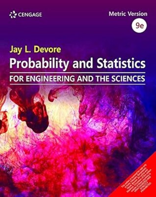New :Probability & Statistics for Engineering & Sciences by Devore 9th INTL ED