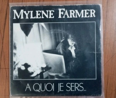 Mylène Farmer / Wozu ich diene / 45 Runden