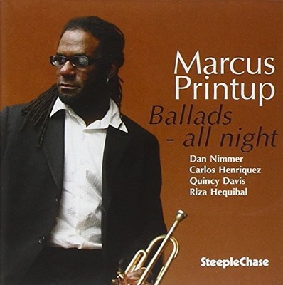 Marcus Printup Ballads - all night (CD) Album (UK IMPORT)