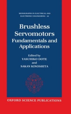 Brushless Servomotors : Fundamentals and Applications Hardcover