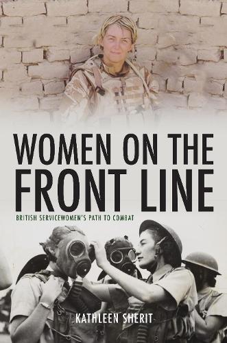 Thumbnail - Kathleen Sherit Women On The Front Line (gebundene Ausgabe)