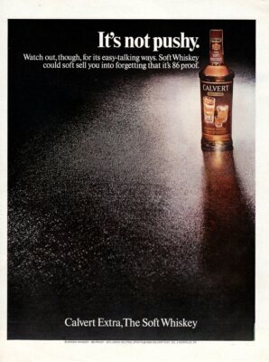 Vintage advertising print Alcohol Calvert Soft Whiskey It's not Pushy 1969 ad