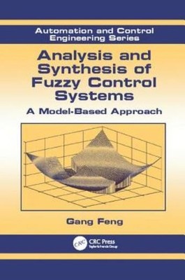 Analysis And Synthesis Of Fuzzy Control Systems: A Model-Bas...