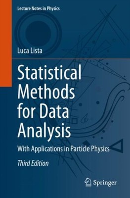 Statistical Methods for Data Analysis: With  by Luca Lista PAPERBACK