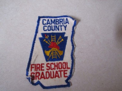 PATCH FIRE AND RESCUE CAMBRIA COUNTY FIRE SCHOOL GRADUATE MUCH OLDER PENNSYLVANI