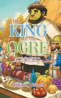The King And The Ogre | A Book About Kindness, Caring And Acceptance | Birrell